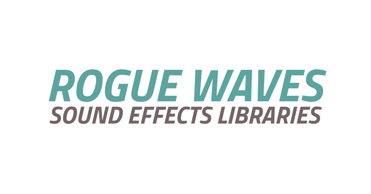 Rogue Waves Sound Effects Libraries
