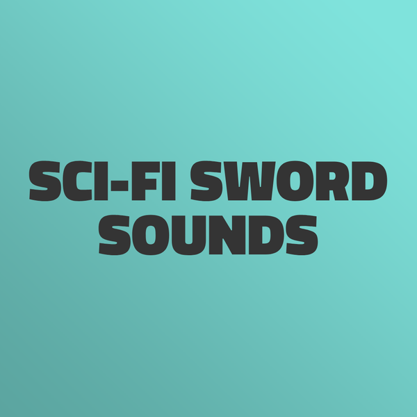 Where to Find Energy Sword Sound Effects